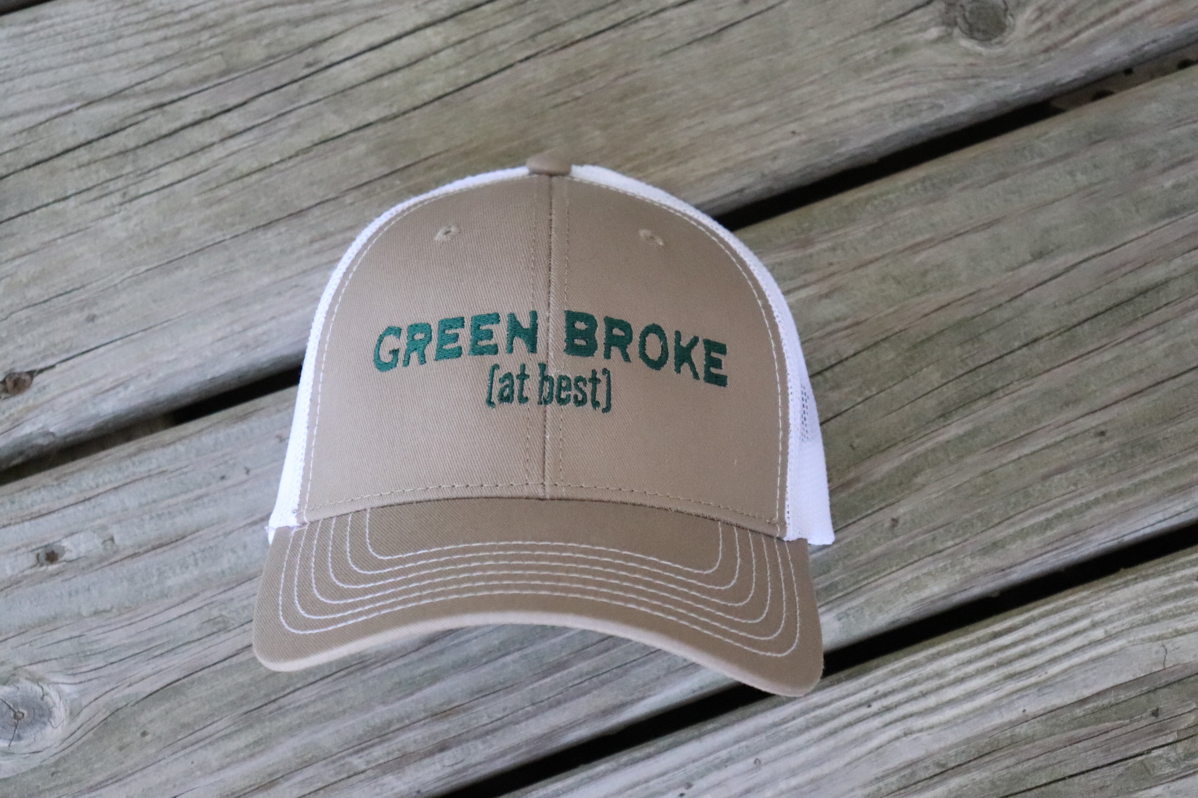 Green Broke (at best) Embroidered Hat