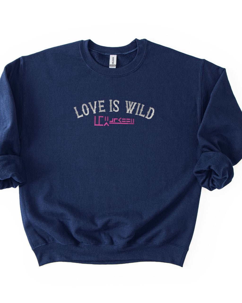 Love is Wild | Crewneck or Hoodie